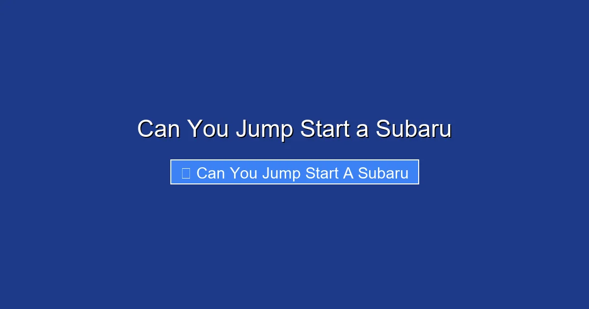 Can You Jump Start a Subaru