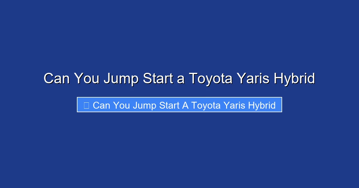 Can You Jump Start a Toyota Yaris Hybrid
