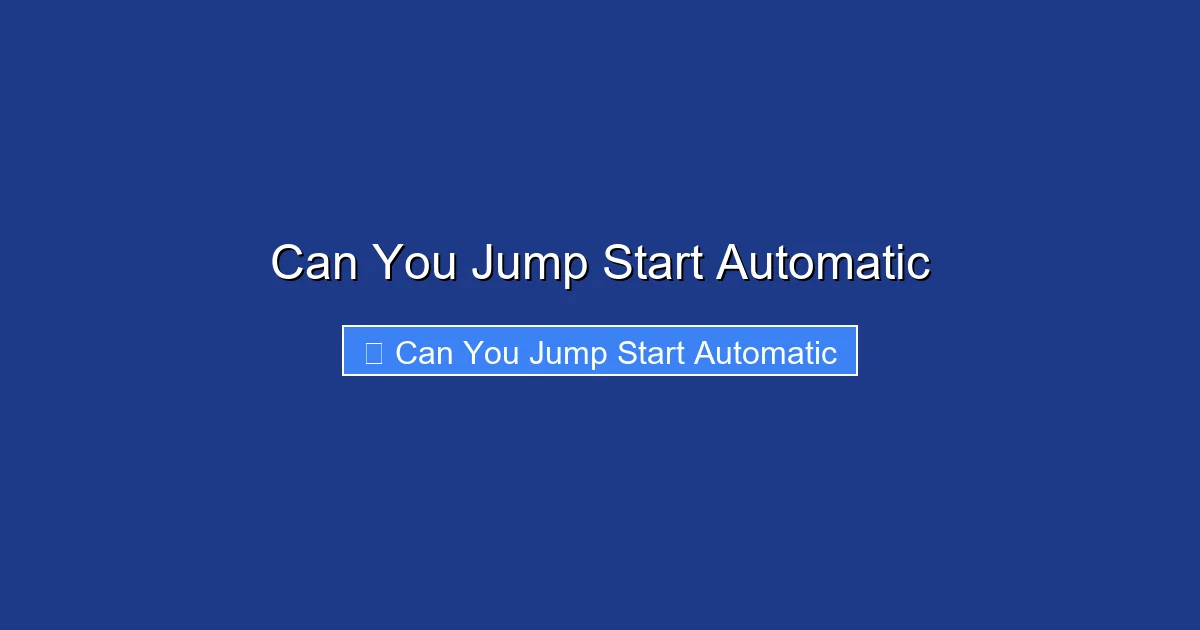 Can You Jump Start Automatic