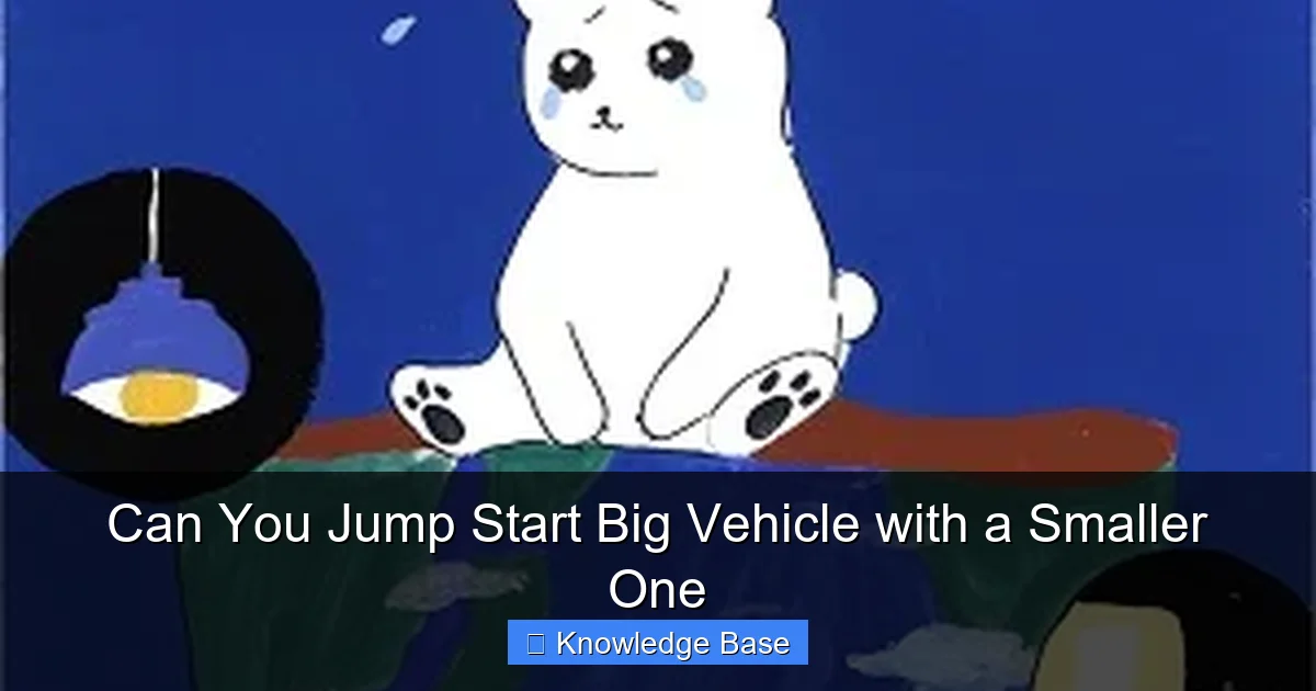 Can You Jump Start Big Vehicle with a Smaller One