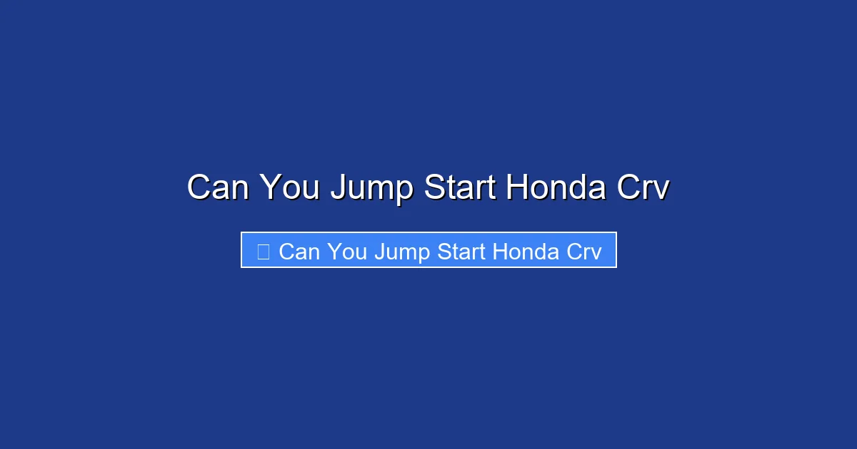 Can You Jump Start Honda Crv