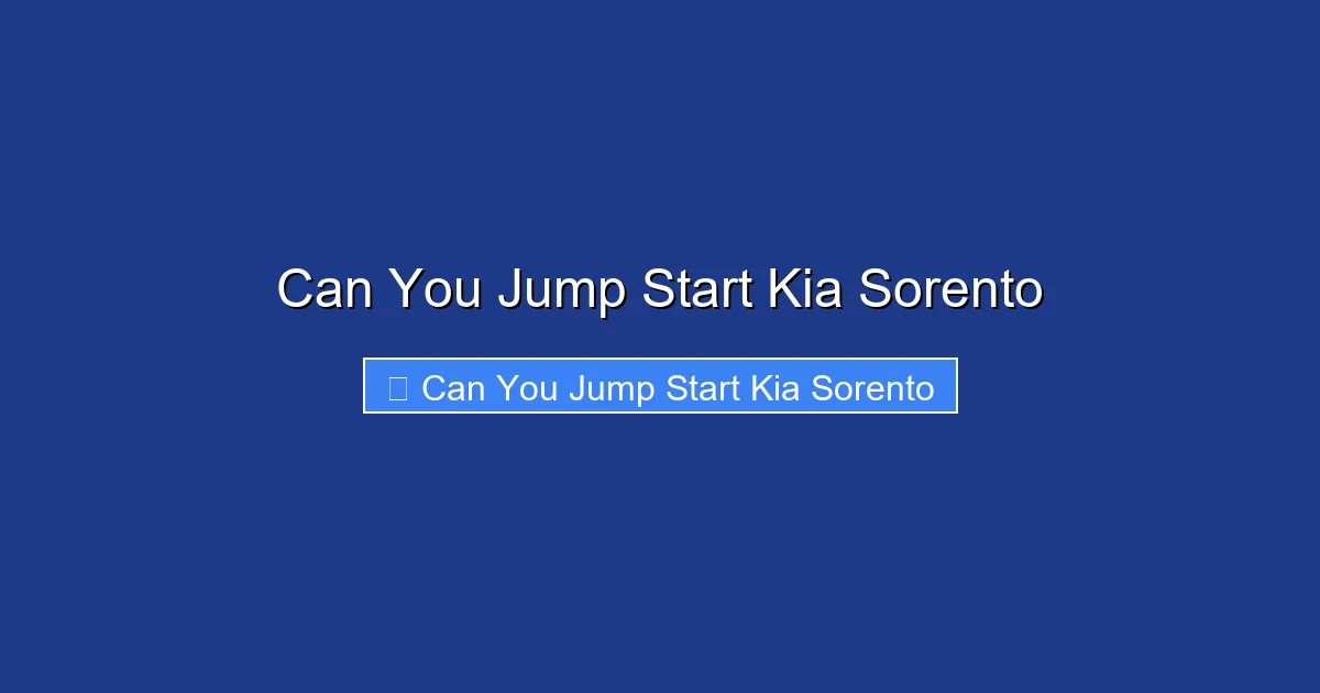 Can You Jump Start Kia Sorento