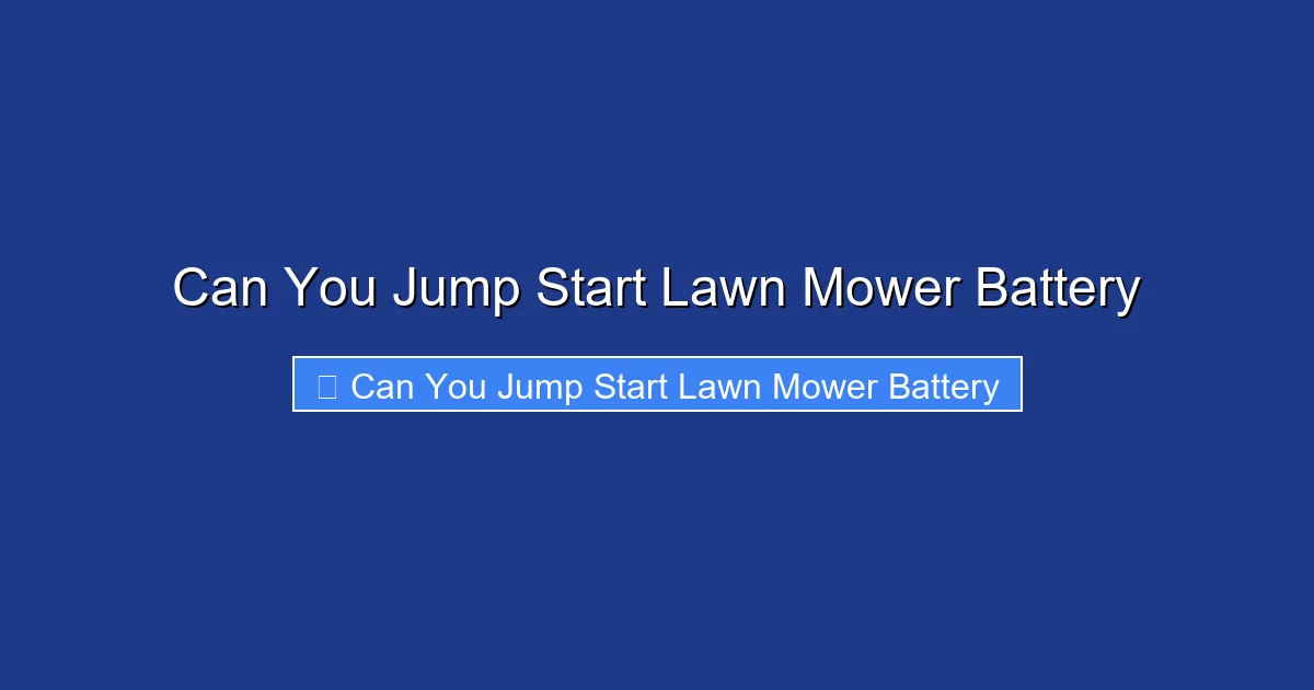 Can You Jump Start Lawn Mower Battery