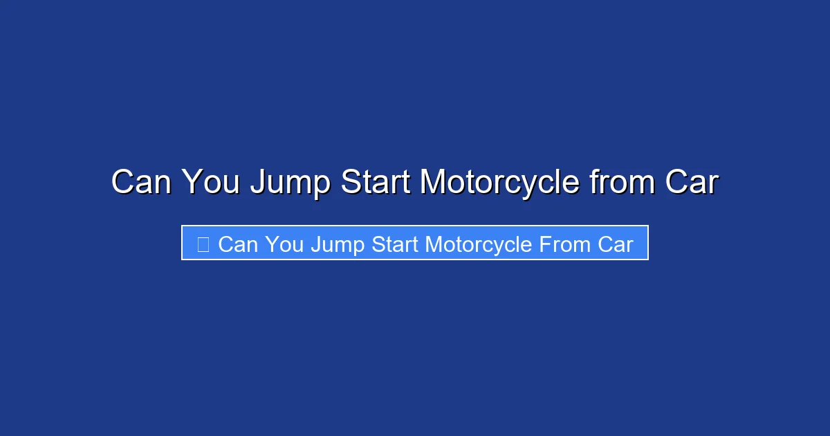 Can You Jump Start Motorcycle from Car