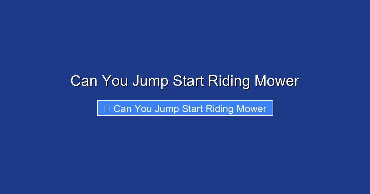 Can You Jump Start Riding Mower