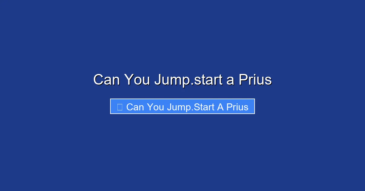 Can You Jump.start a Prius