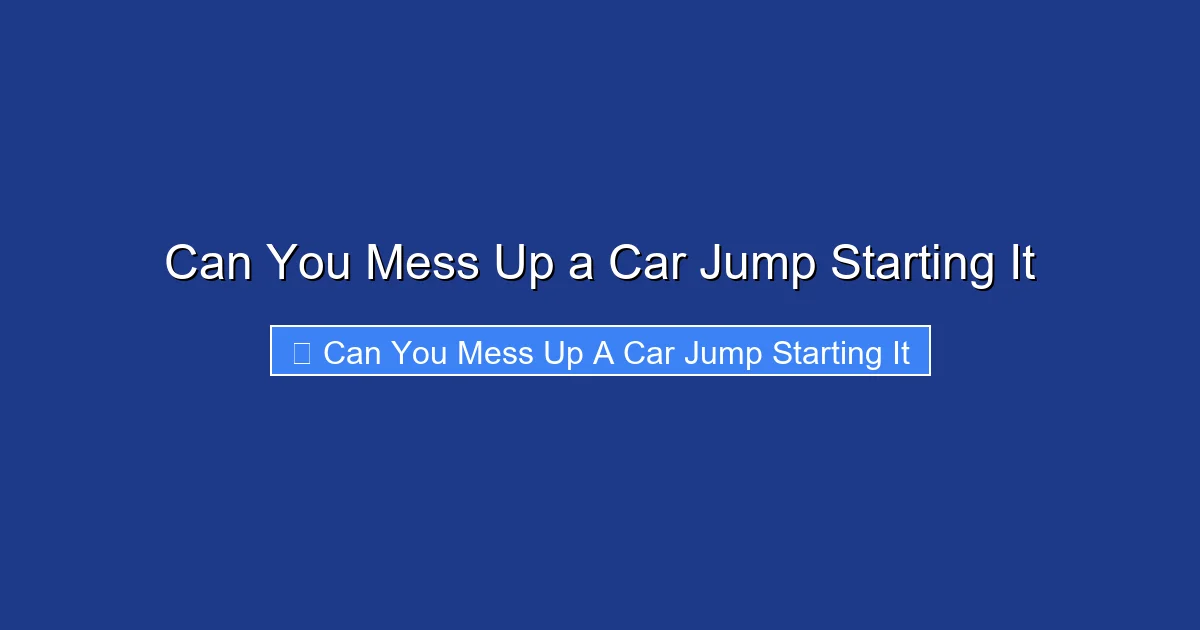 Can You Mess Up a Car Jump Starting It
