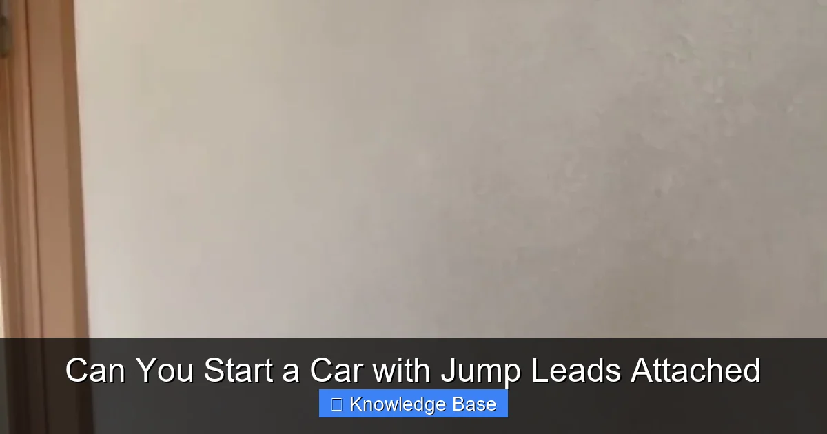 Can You Start a Car with Jump Leads Attached