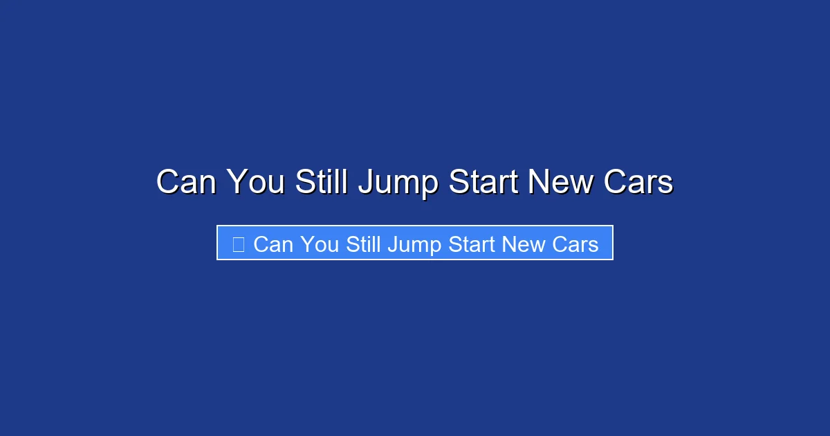 Can You Still Jump Start New Cars