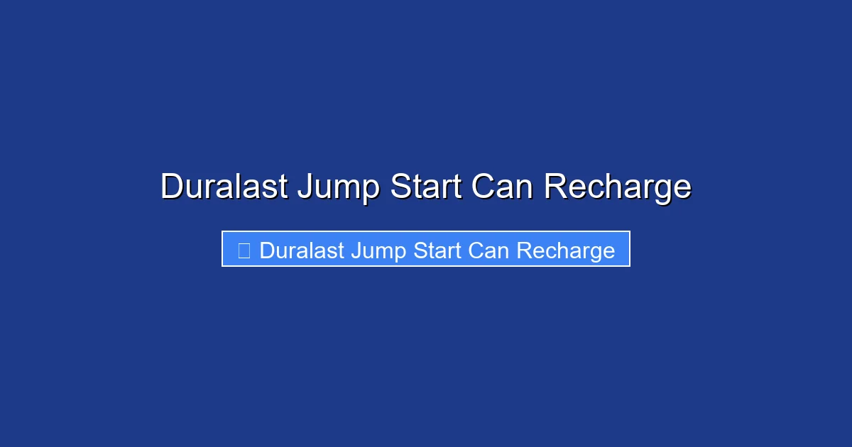 Duralast Jump Start Can Recharge