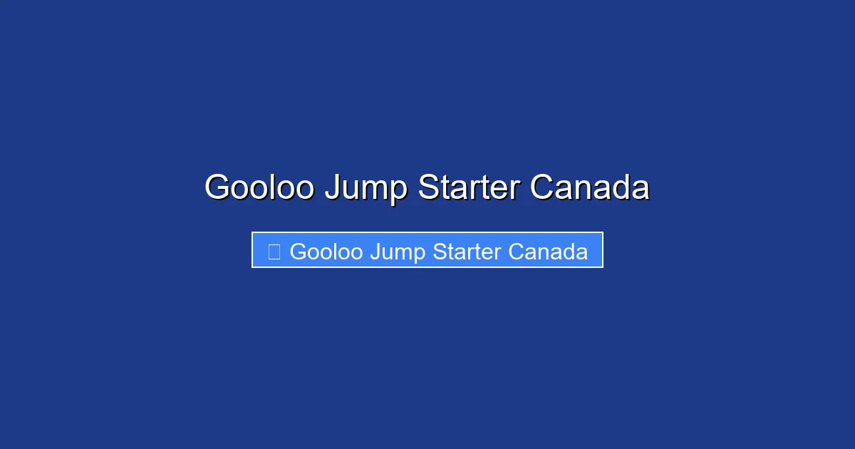 Gooloo Jump Starter Canada