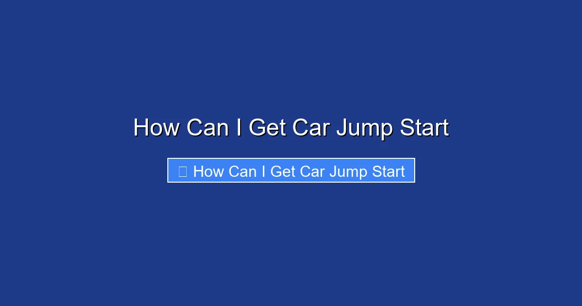 How Can I Get Car Jump Start