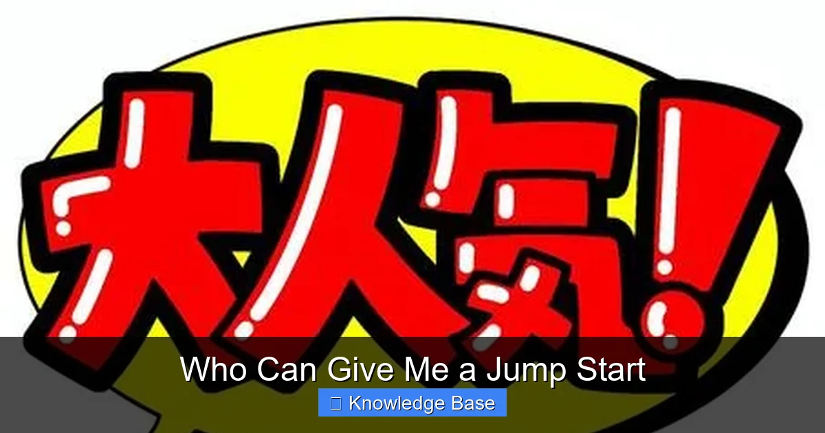 Who Can Give Me a Jump Start